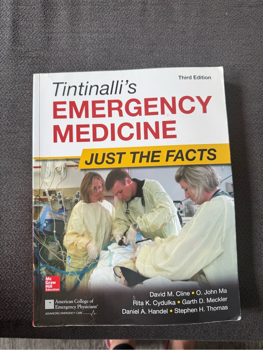 Tintinalli's Emergency Medicine Just the Facts - White/Red/Yellow